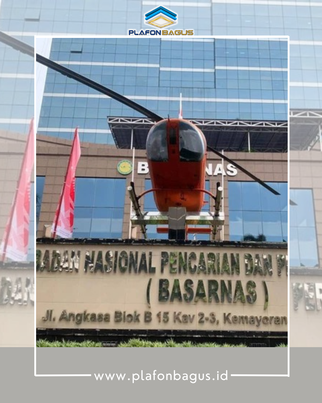 PEKERJAAN PLAFON GEDUNG BASARNAS